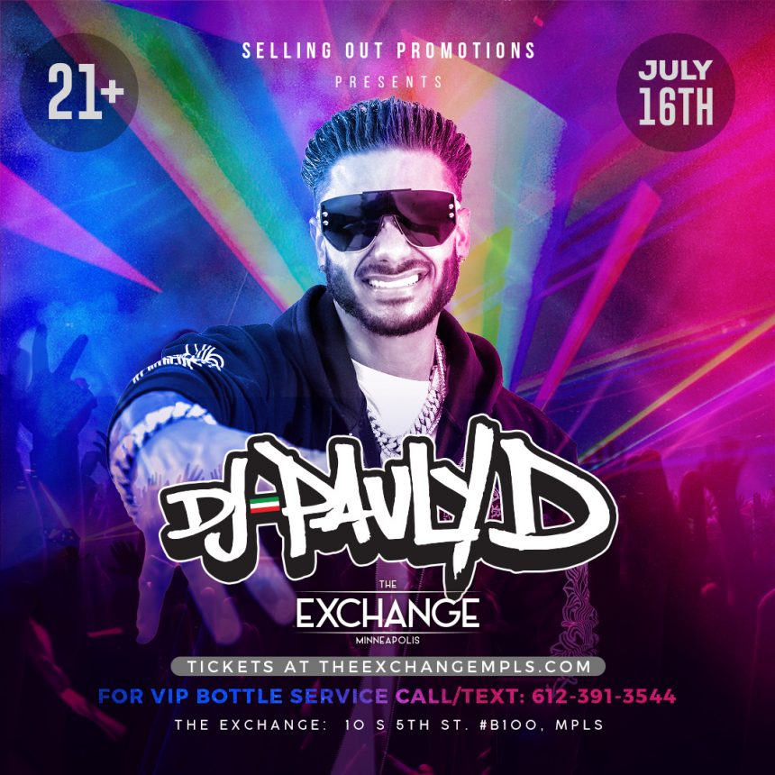 DJ Pauly D is at The Exchange this July!